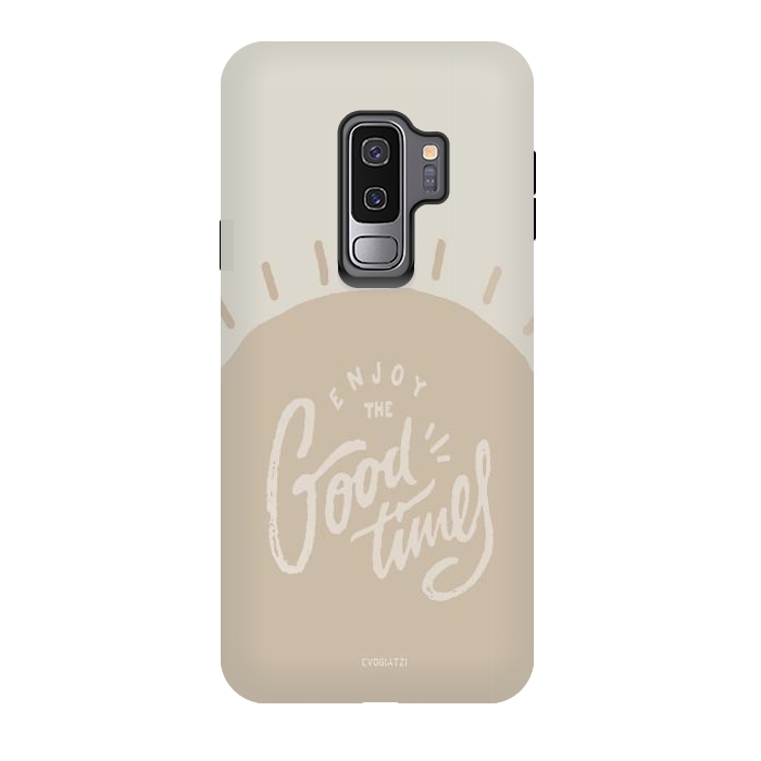 Galaxy S9 plus StrongFit Enjoy the Good times I by ''CVogiatzi.