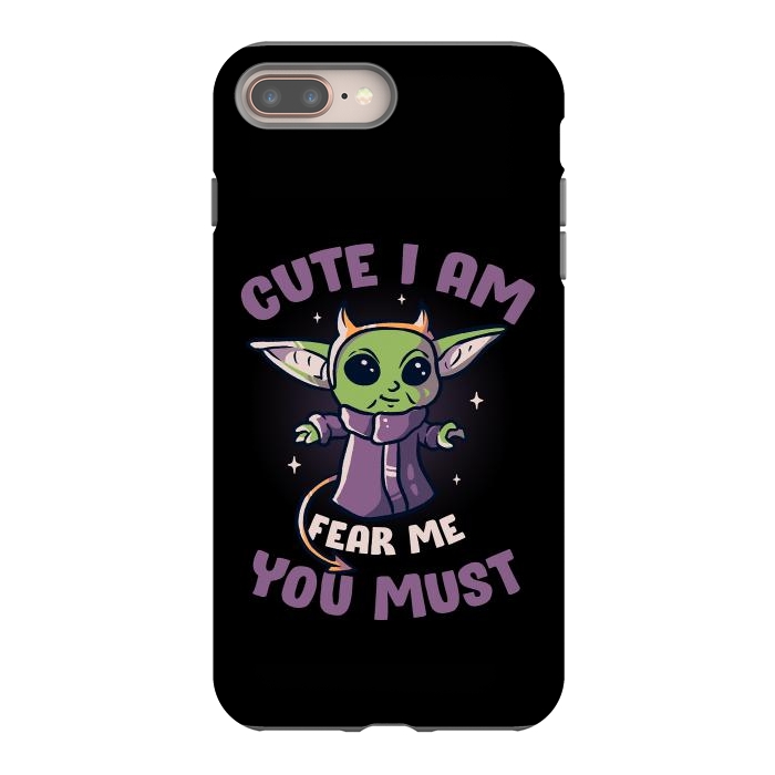 iPhone 7 plus StrongFit Cute I Am Fear Me You Must  by eduely