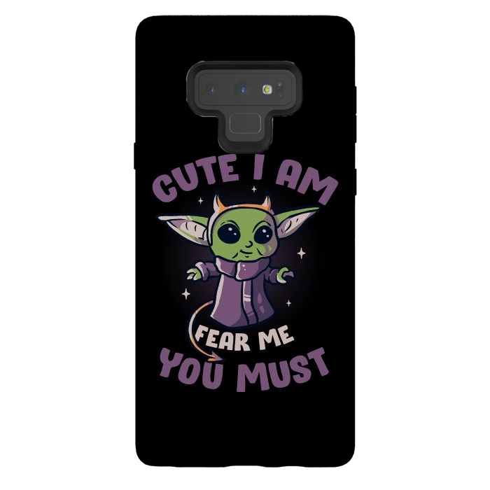 Galaxy Note 9 StrongFit Cute I Am Fear Me You Must  by eduely