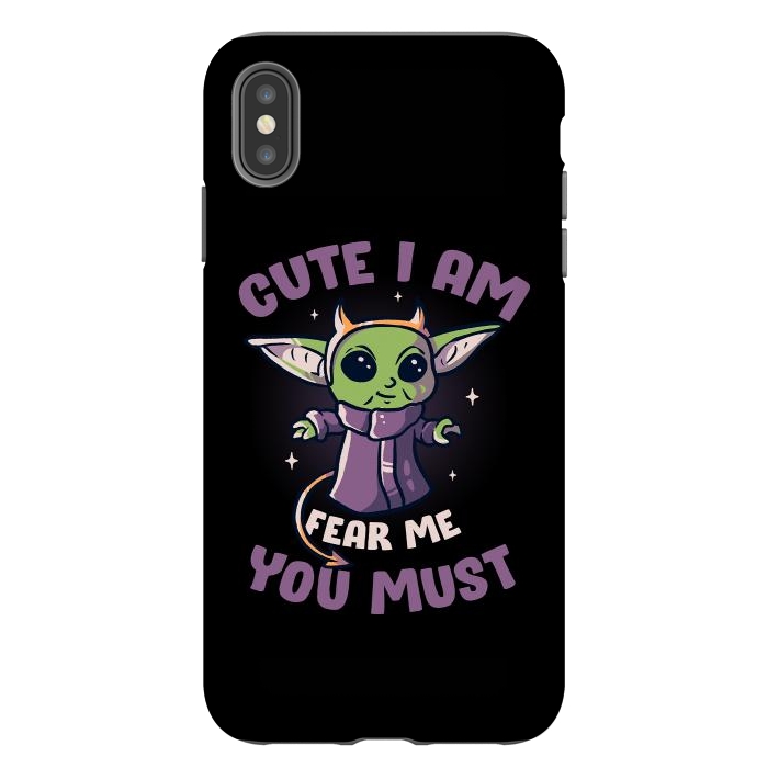 iPhone Xs Max StrongFit Cute I Am Fear Me You Must  by eduely