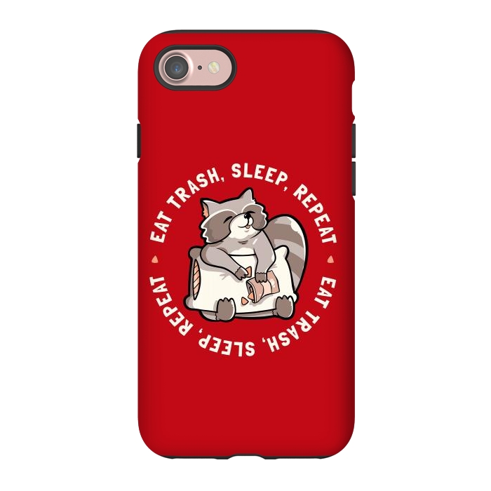 iPhone 7 StrongFit Eat Garbage Sleep Repeat by eduely