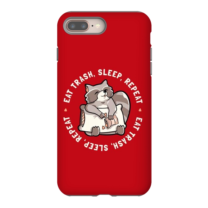 iPhone 7 plus StrongFit Eat Garbage Sleep Repeat by eduely