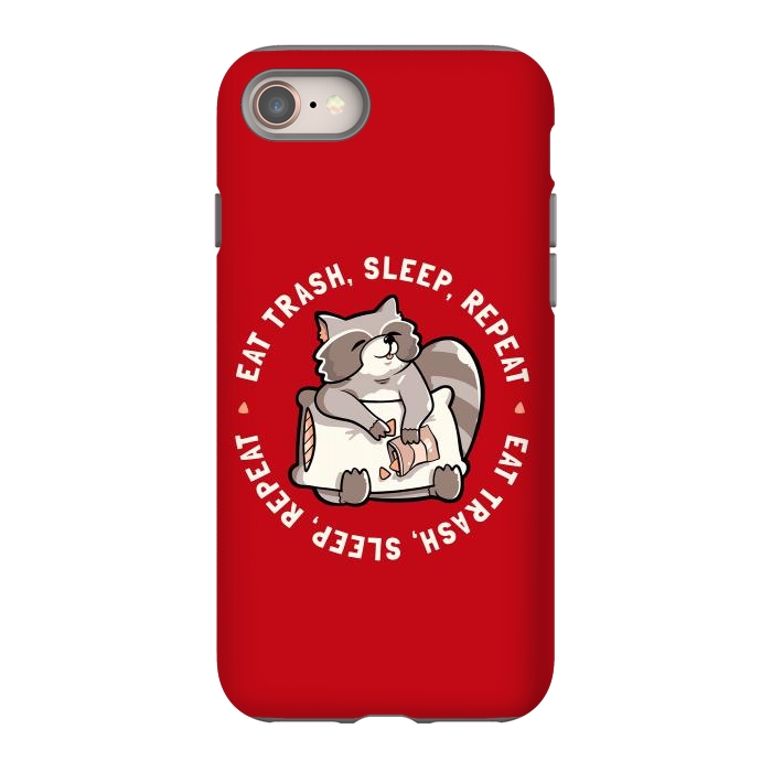 iPhone 8 StrongFit Eat Garbage Sleep Repeat by eduely