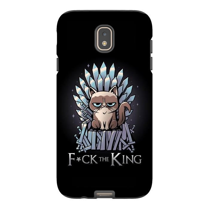 Galaxy J7 StrongFit F*ck the King by eduely