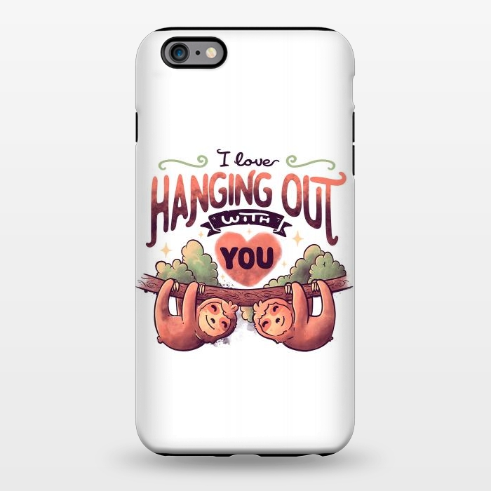 iPhone 6/6s plus StrongFit Hanging With You by eduely
