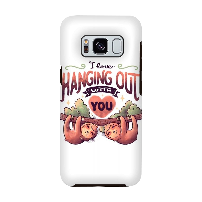 Galaxy S8 StrongFit Hanging With You by eduely