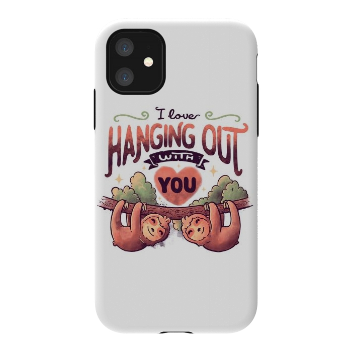 iPhone 11 StrongFit Hanging With You by eduely