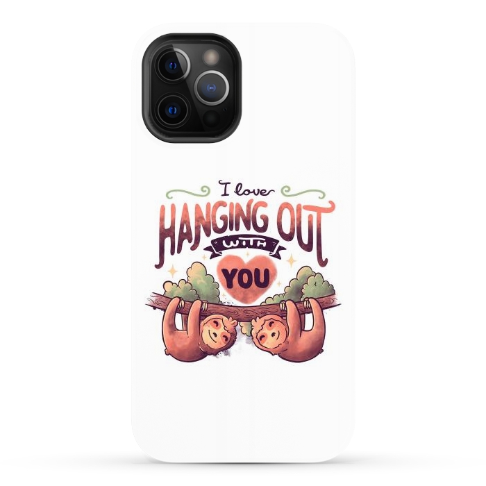 iPhone 12 Pro Max StrongFit Hanging With You by eduely