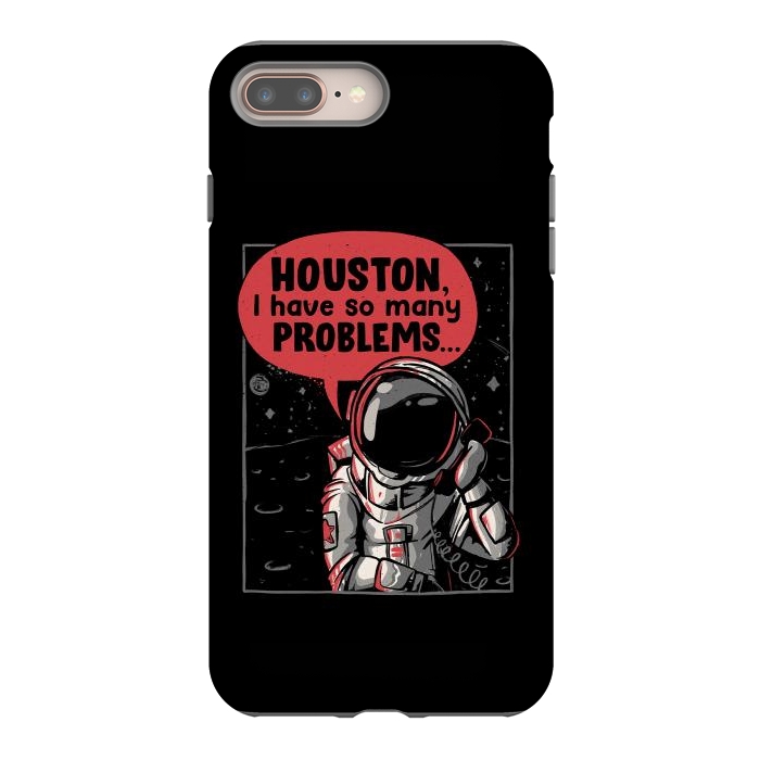 iPhone 8 plus StrongFit Houston, I Have So Many Problems by eduely