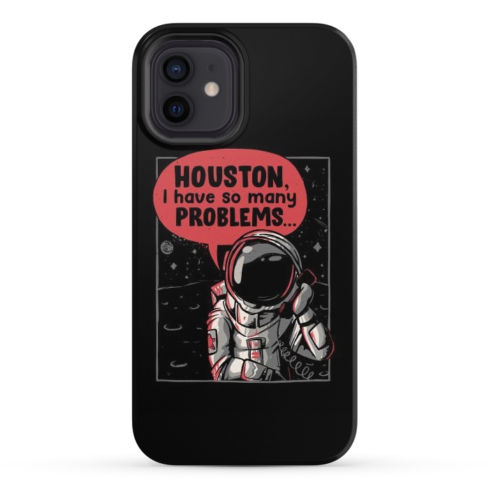 iPhone 12 StrongFit Houston, I Have So Many Problems by eduely