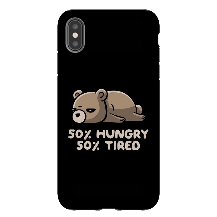 iPhone Xs Max StrongFit 50% Hungry 50% Tired  by eduely