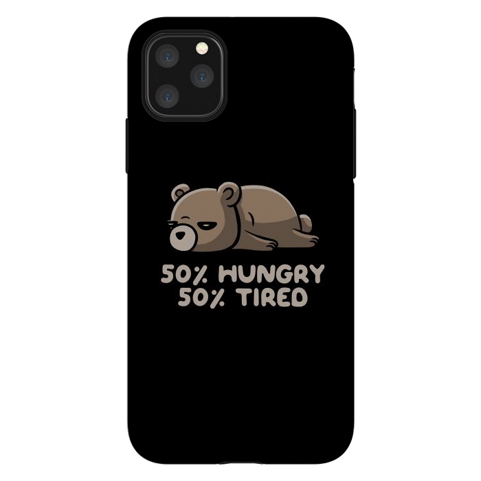 iPhone 11 Pro Max StrongFit 50% Hungry 50% Tired  by eduely