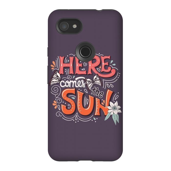 Pixel 3AXL StrongFit Here Comes The Sun 002 by Jelena Obradovic