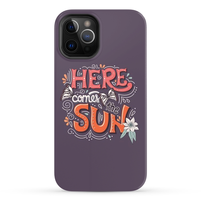 iPhone 12 Pro Max StrongFit Here Comes The Sun 002 by Jelena Obradovic