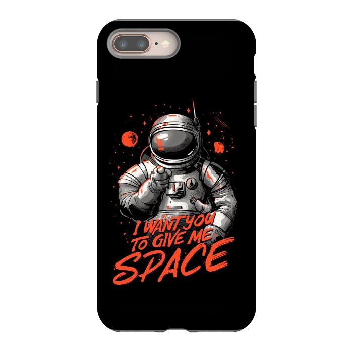 iPhone 7 plus StrongFit I want you to give me space by eduely