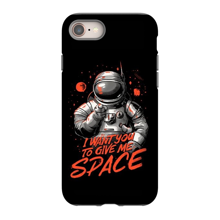 iPhone 8 StrongFit I want you to give me space by eduely