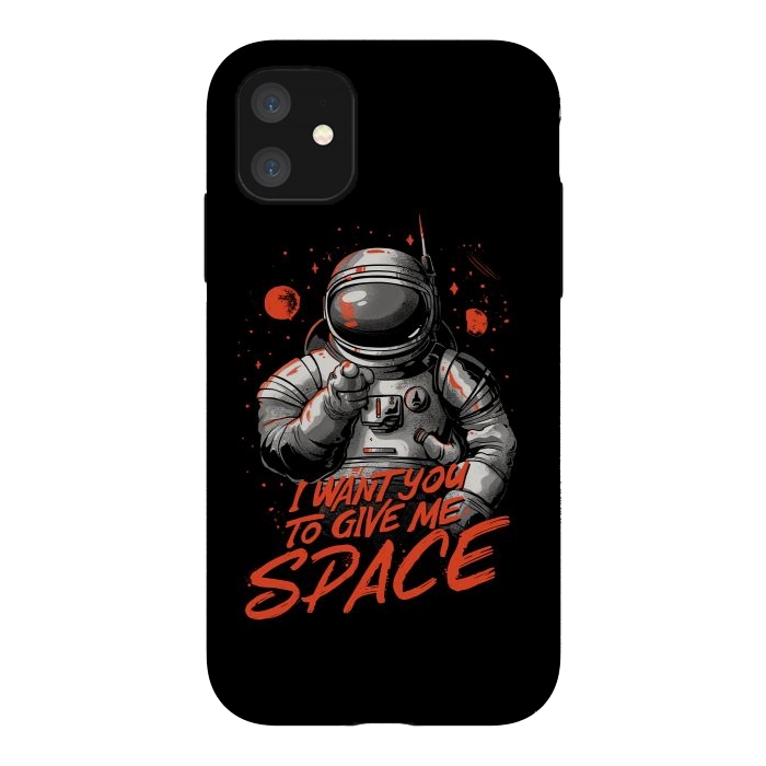 iPhone 11 StrongFit I want you to give me space by eduely