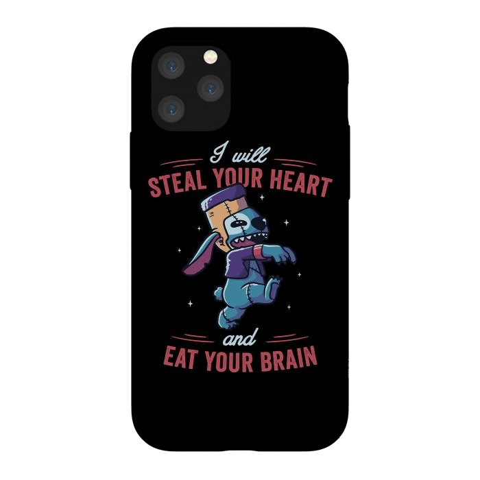 iPhone 11 Pro StrongFit I Will Steal Your Heart And Eat Your Brain by eduely