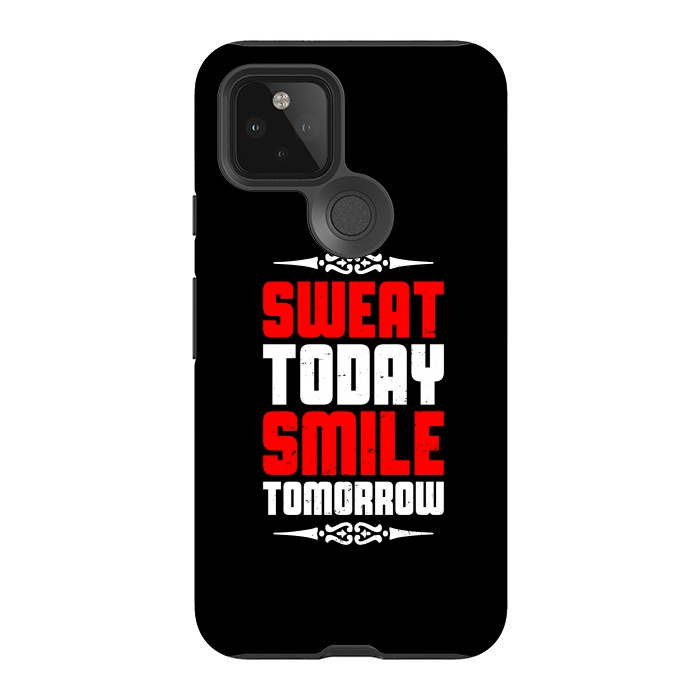 Pixel 5 StrongFit sweat today smile tomorrow by TMSarts