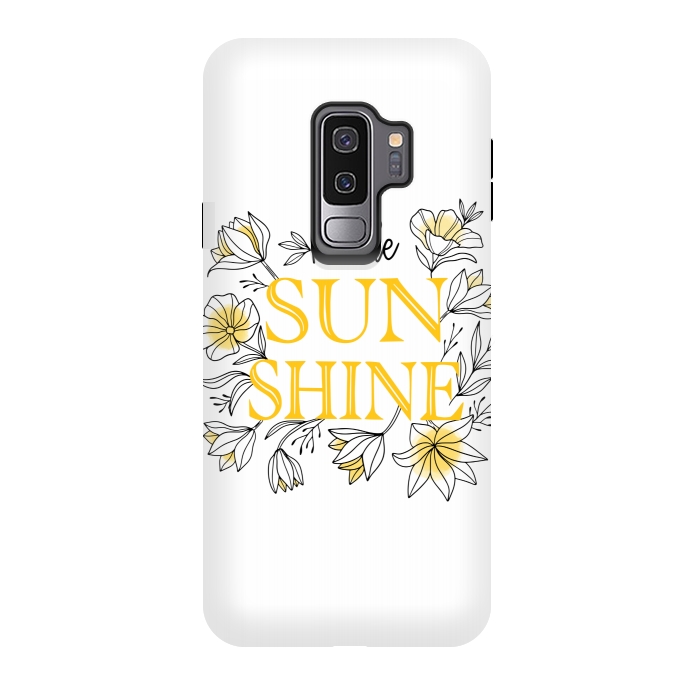 Galaxy S9 plus StrongFit be the sunshine by MALLIKA