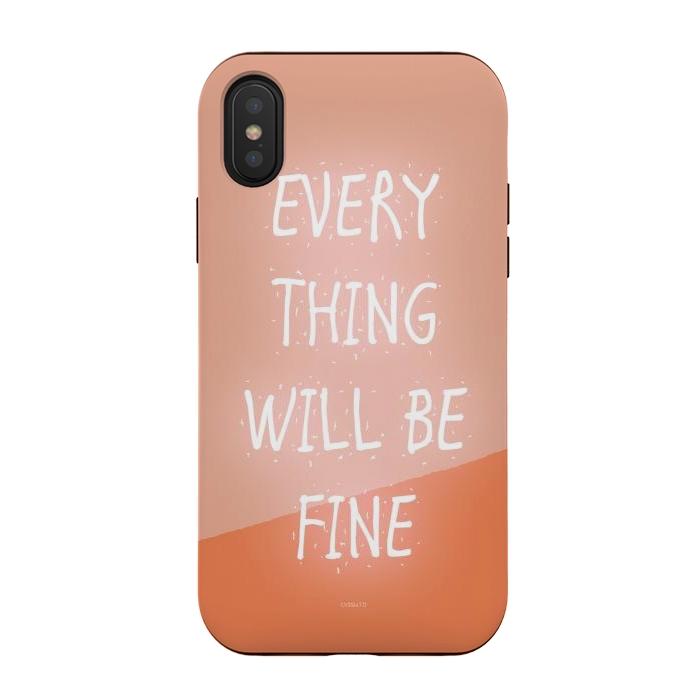 iPhone Xs / X StrongFit Everything will be Fine by ''CVogiatzi.
