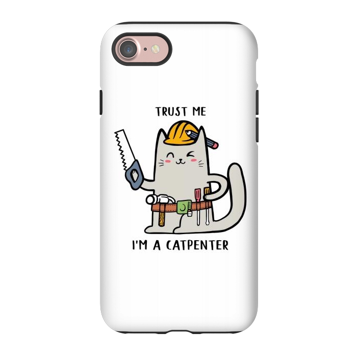 iPhone 7 StrongFit Trust me i'm Catpenter by Afif Quilimo