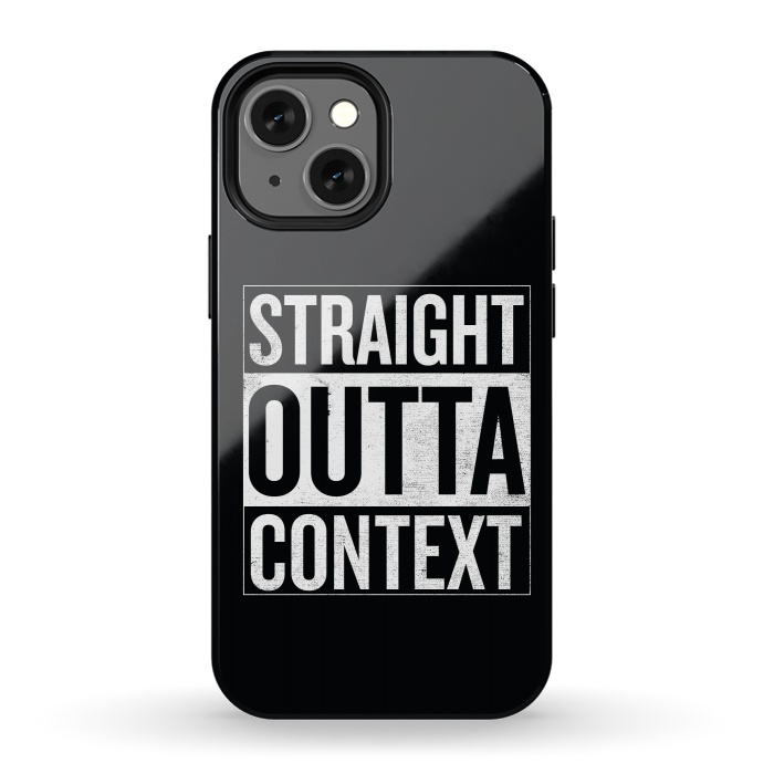 iPhone 13 mini StrongFit Straight Outta Context by Shadyjibes