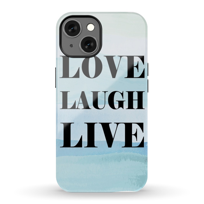 iPhone 13 StrongFit Love Laugh Live by Martina