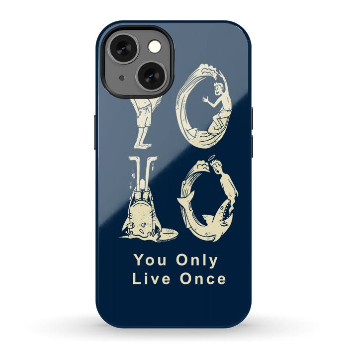 iPhone 13 StrongFit YOLO you only live once by Coffee Man