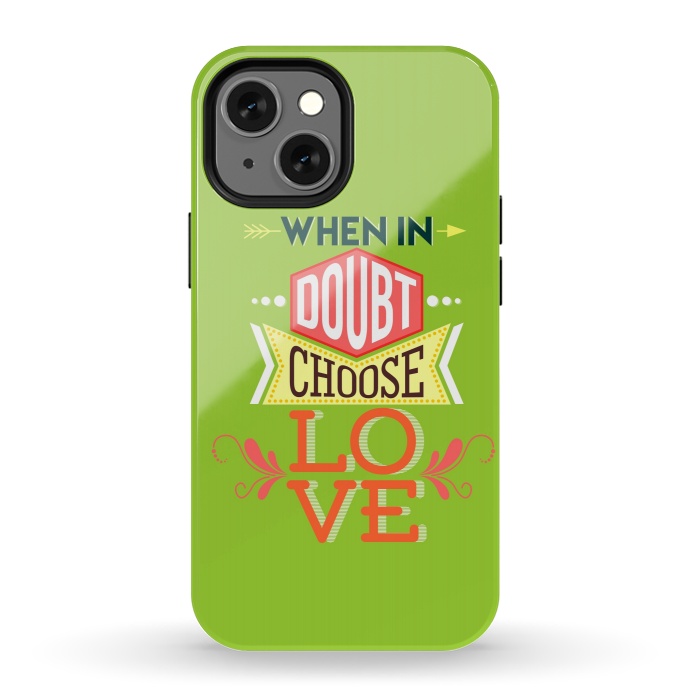 iPhone 13 mini StrongFit Choose Love by Dhruv Narelia