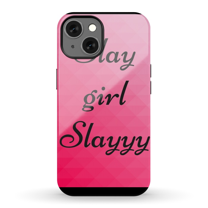 iPhone 13 StrongFit slay girl slayyy pink by MALLIKA