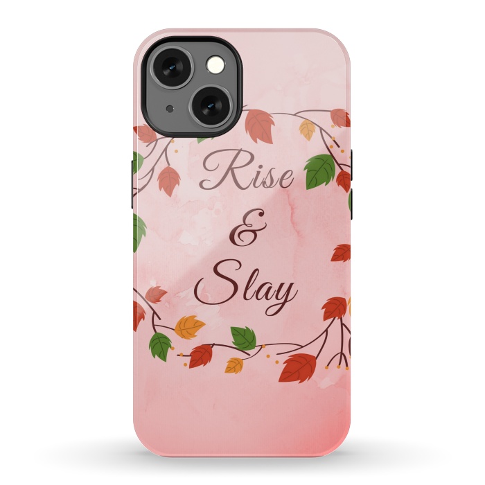 iPhone 13 StrongFit rise and slay by MALLIKA
