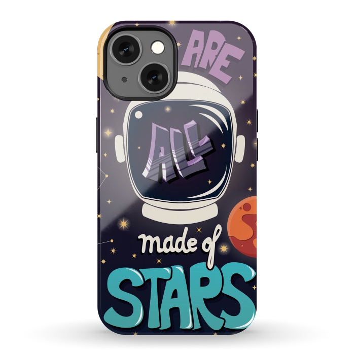 iPhone 13 StrongFit We are all made of stars, typography modern poster design with astronaut helmet and night sky by Jelena Obradovic