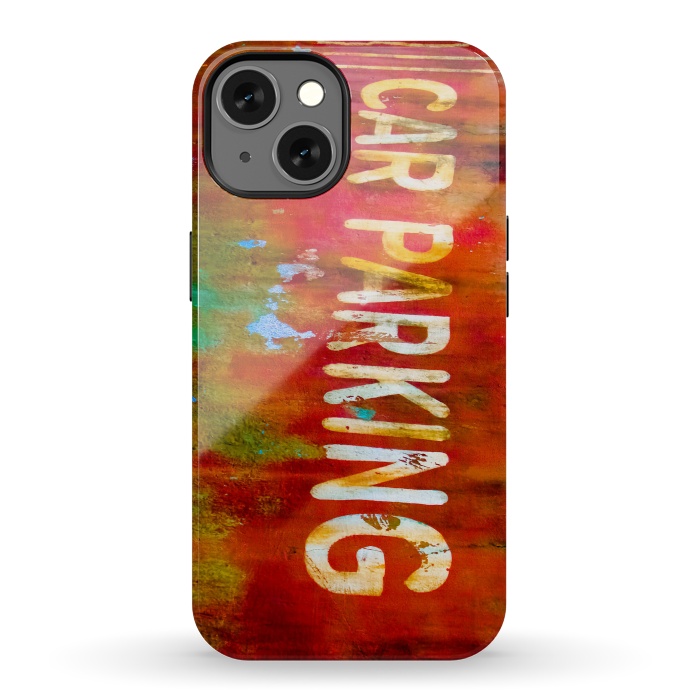 iPhone 13 StrongFit Grunge Spray Paint Car Parking Sign by Andrea Haase