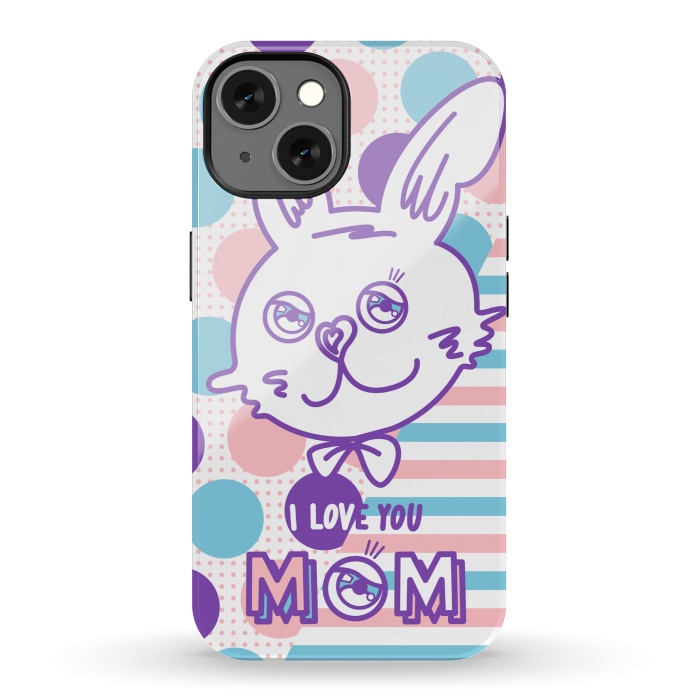 iPhone 13 StrongFit I LOVE YOU MOM by Michael Cheung