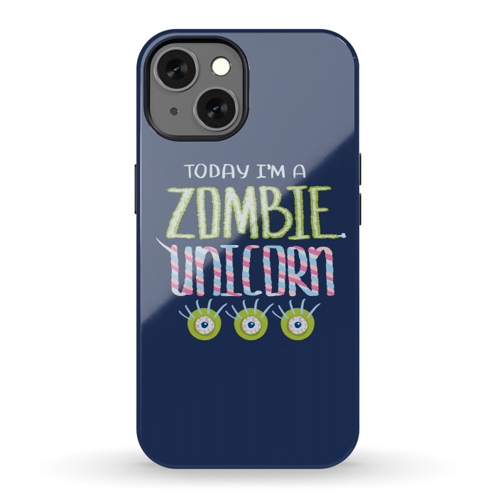 iPhone 13 StrongFit Zombie Unicorn Hand Drawn Lettering by Boriana Giormova