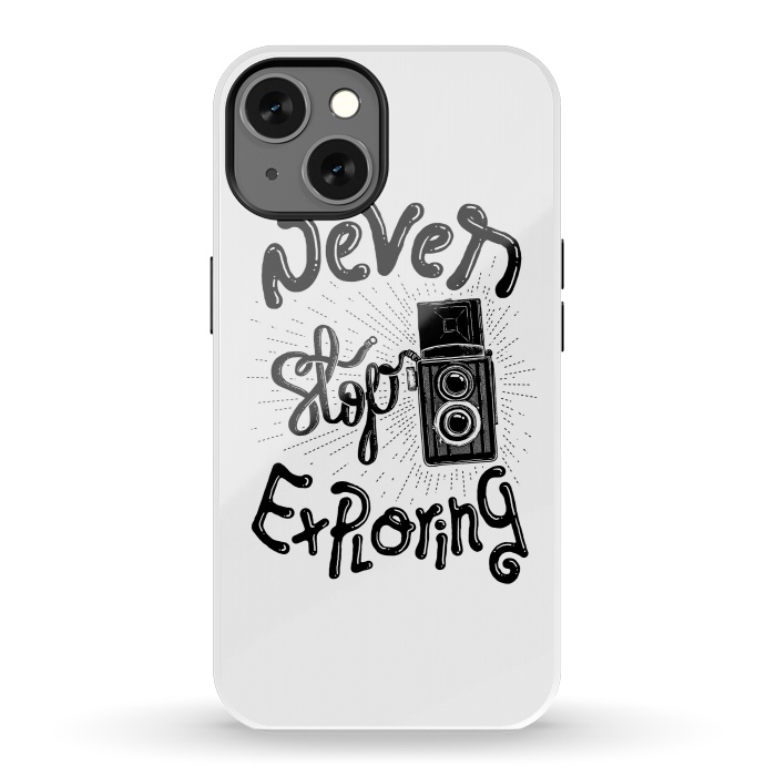 iPhone 13 StrongFit Never stop exploring by Afif Quilimo