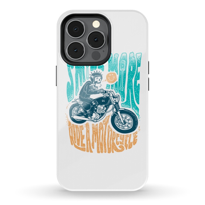 iPhone 13 pro StrongFit Smile more, Ride a motorcycle by Afif Quilimo