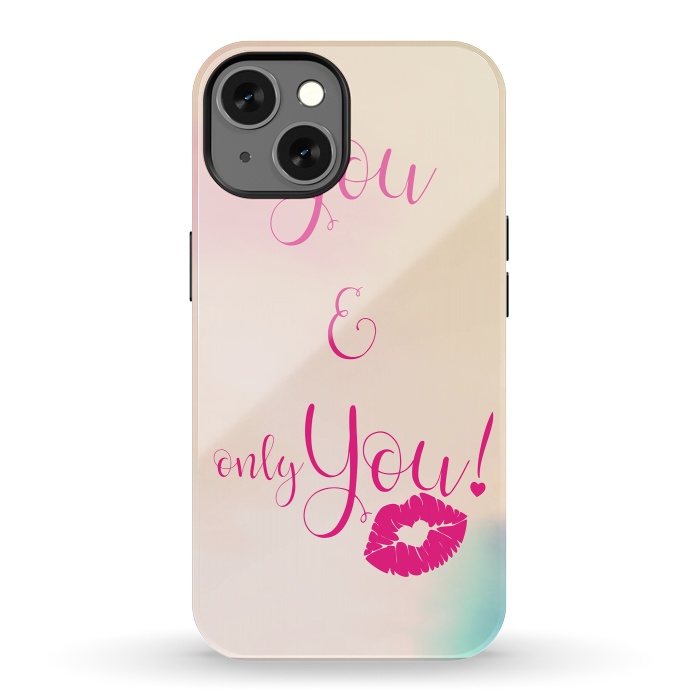 iPhone 13 StrongFit You & Only You {} by Art Design Works