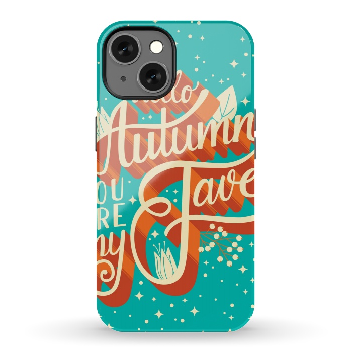 iPhone 13 StrongFit Autumn, you are my fave, 005 by Jelena Obradovic