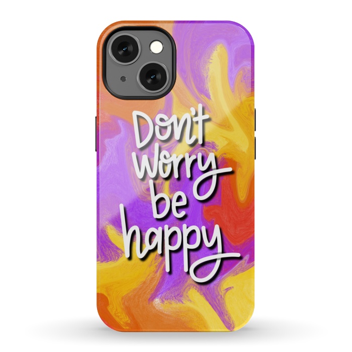 iPhone 13 StrongFit Don´t worry be happy by Silvia Mejia