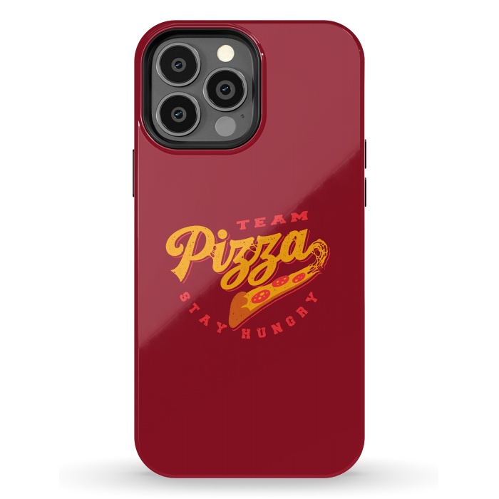 iPhone 13 Pro Max StrongFit Team Pizza Stay Hungry by Vó Maria