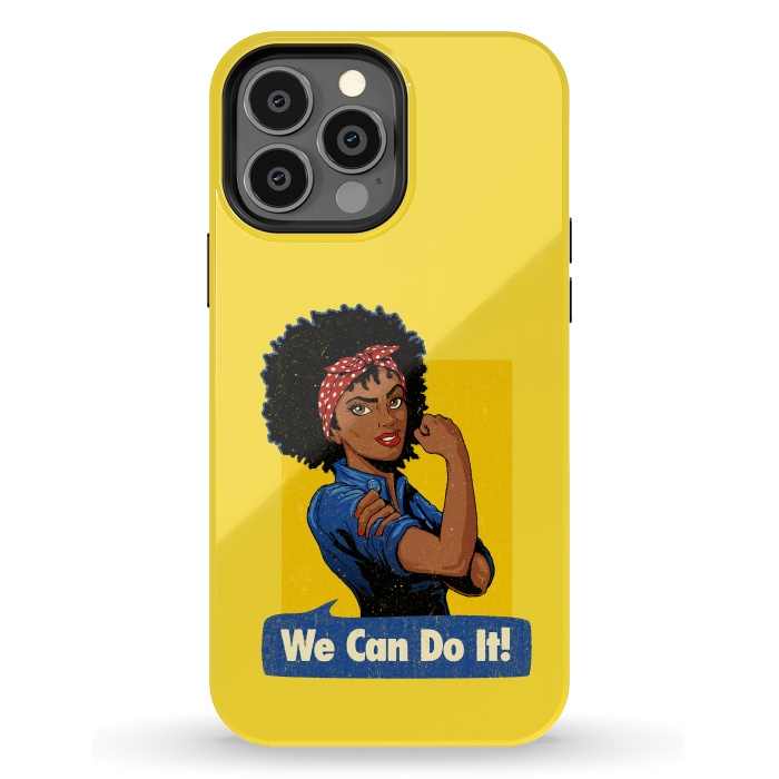 iPhone 13 Pro Max StrongFit We Can Do It! Black Girl Black Queen Shirt by Vó Maria