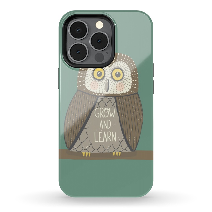 iPhone 13 pro StrongFit Grow and Learn Owl  by Edith May