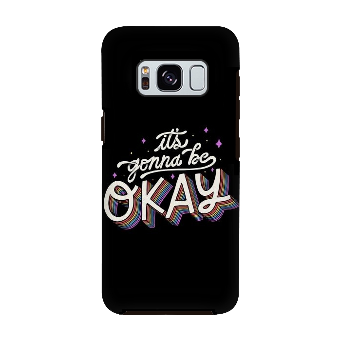 Galaxy S8 StrongFit It s Gonna Be Okay by eduely