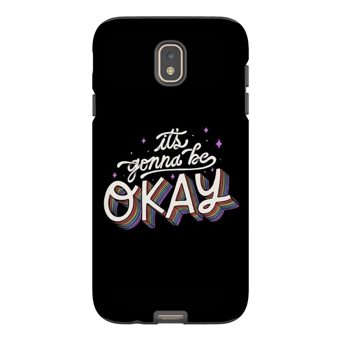 Galaxy J7 StrongFit It s Gonna Be Okay by eduely
