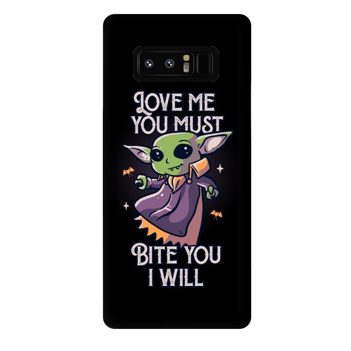 Galaxy Note 8 StrongFit Love Me You Must Bite You I Will Funny Cute Spooky by eduely