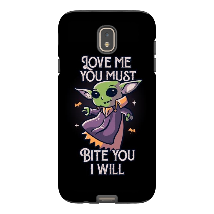 Galaxy J7 StrongFit Love Me You Must Bite You I Will Funny Cute Spooky by eduely