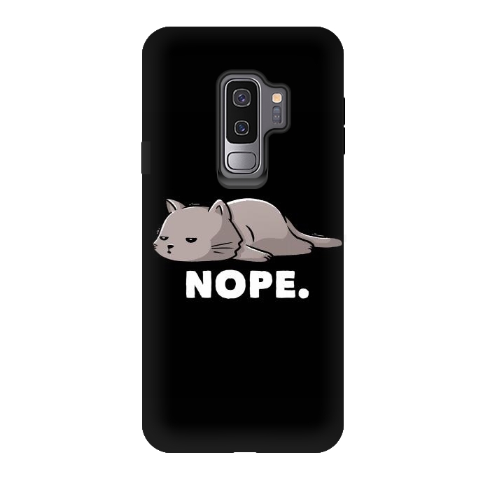 Galaxy S9 plus StrongFit Nope Funny Cute Lazy Cat Gift by eduely