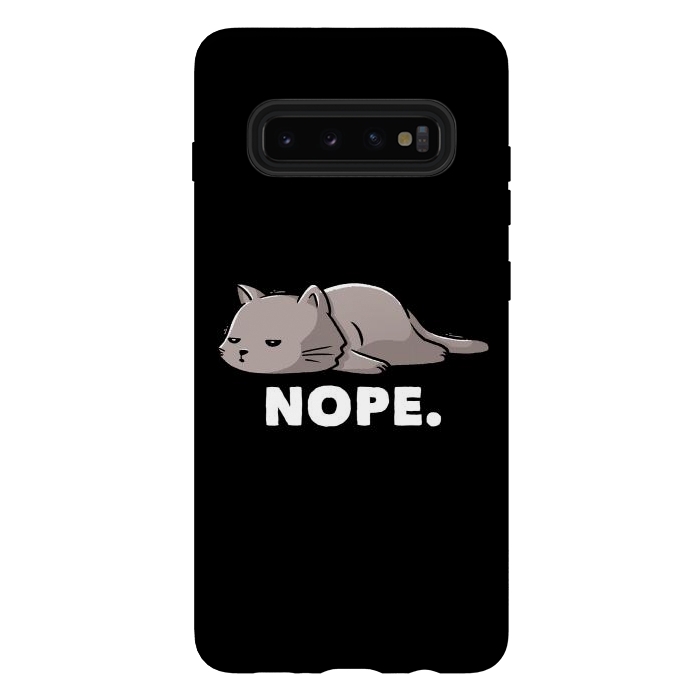 Galaxy S10 plus StrongFit Nope Funny Cute Lazy Cat Gift by eduely